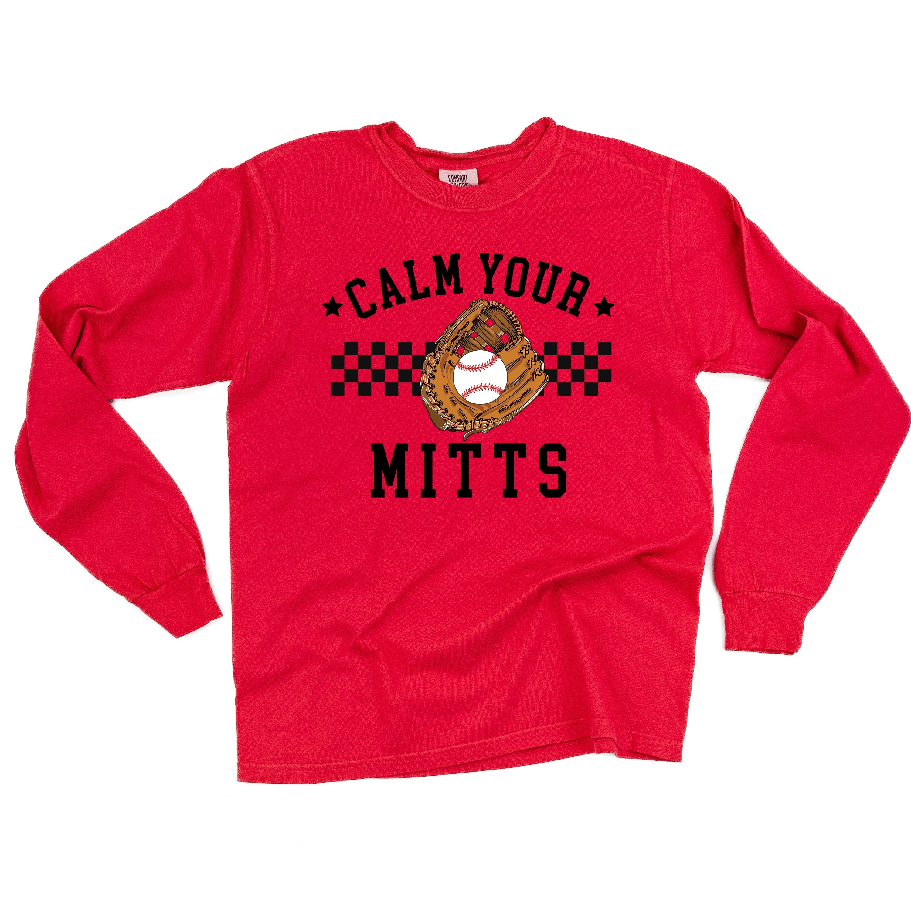 Calm Your Mitts - Long Sleeve Comfort Colors Tee