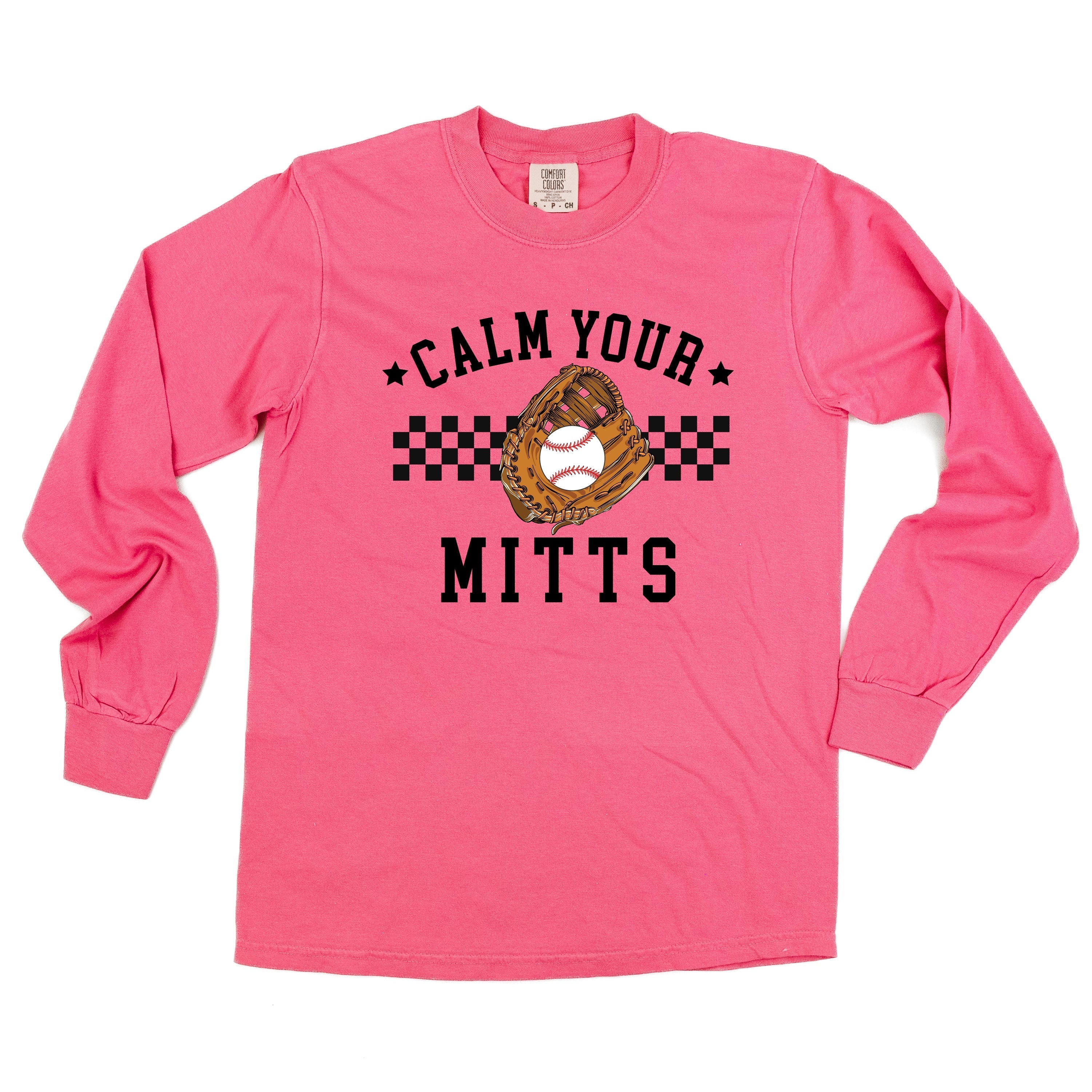 Calm Your Mitts - Long Sleeve Comfort Colors Tee