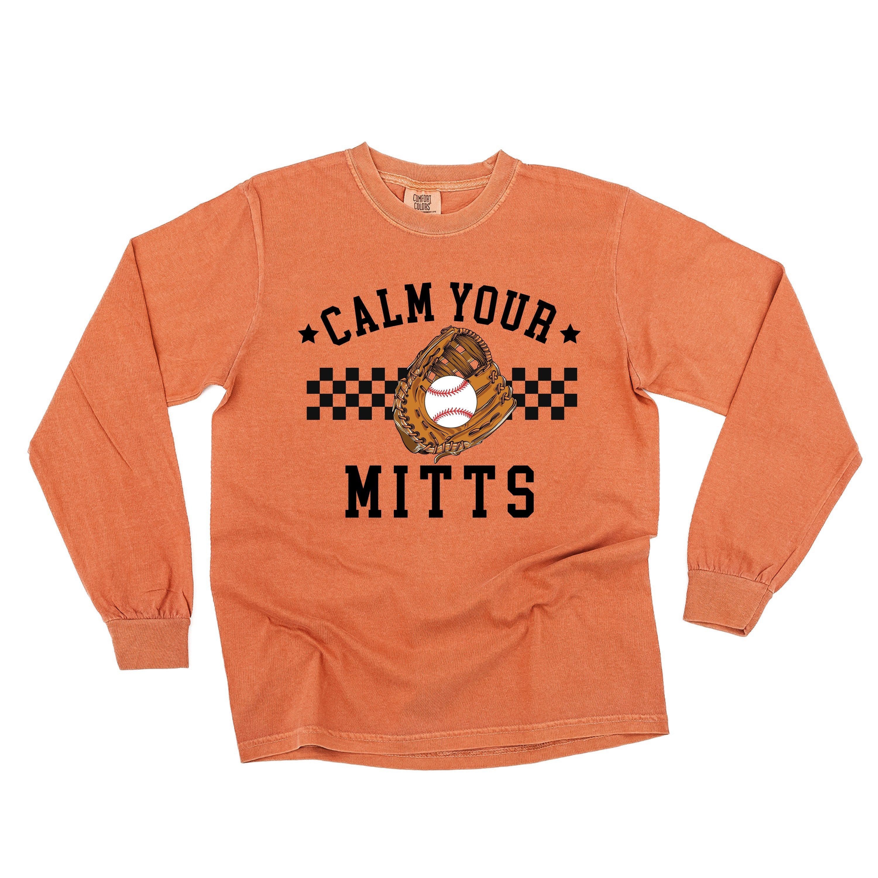 Calm Your Mitts - Long Sleeve Comfort Colors Tee