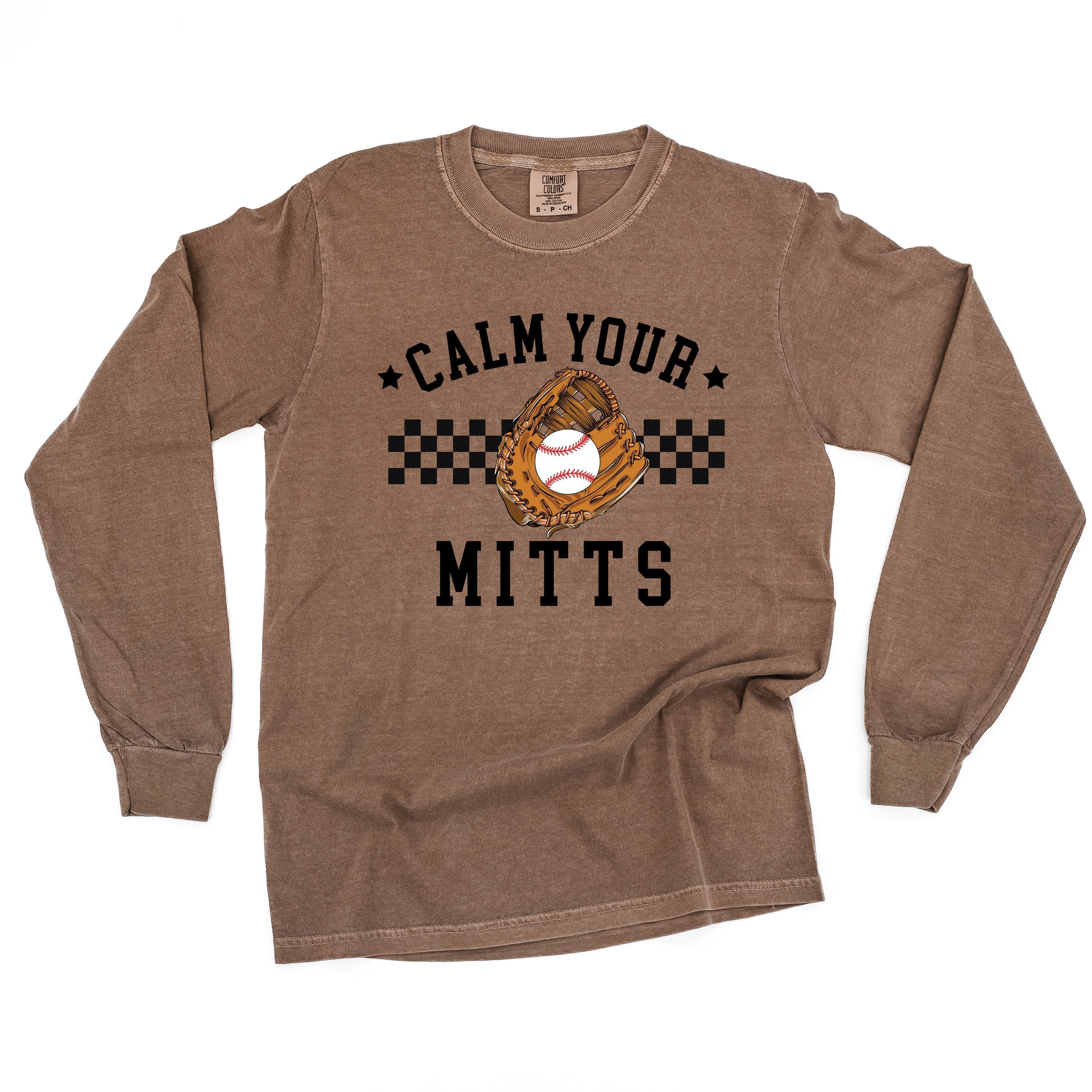 Calm Your Mitts - Long Sleeve Comfort Colors Tee