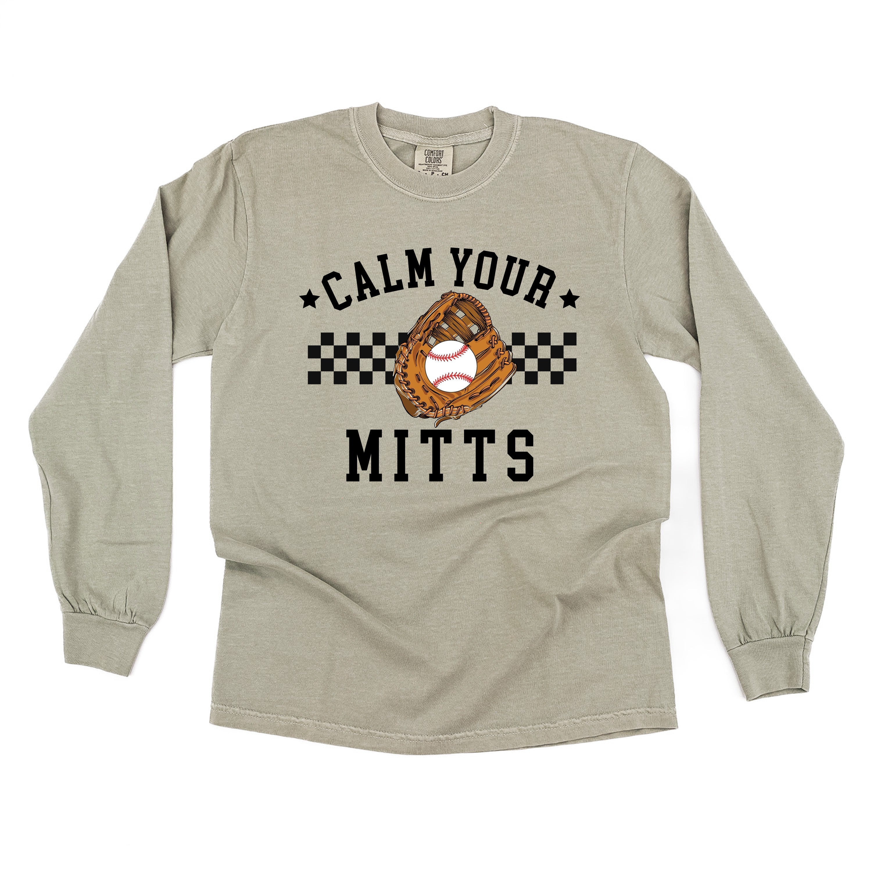Calm Your Mitts - Long Sleeve Comfort Colors Tee