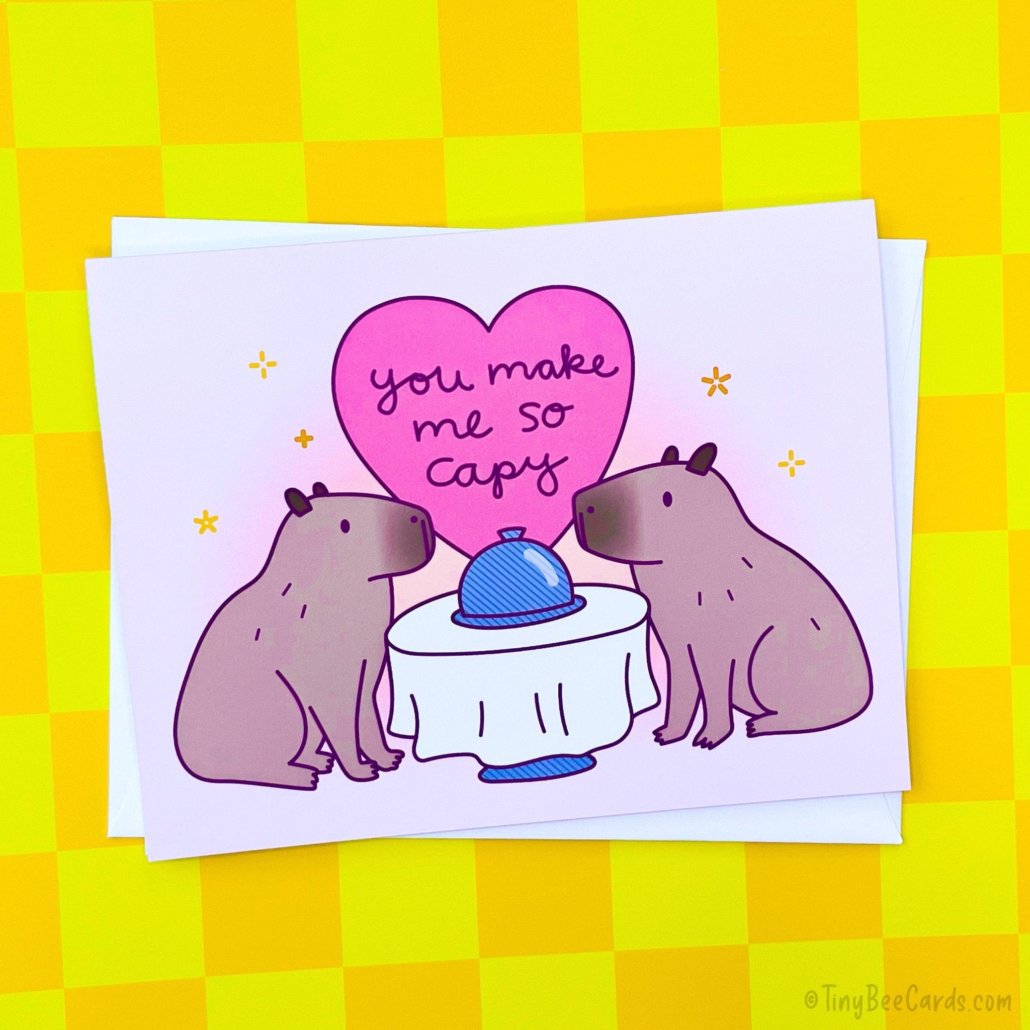 Capybara Anniversary and Love Card &amp;quot;You Make Me So Capy&amp;quot;