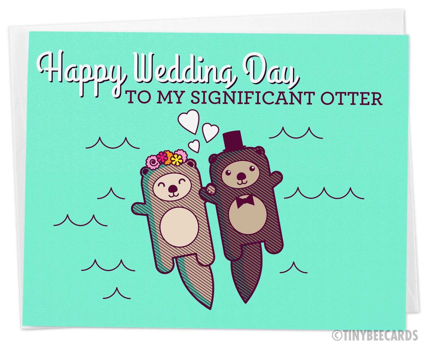 Card for Bride or Groom &amp;quot;Happy Wedding Day to my Significant Otter&amp;quot;
