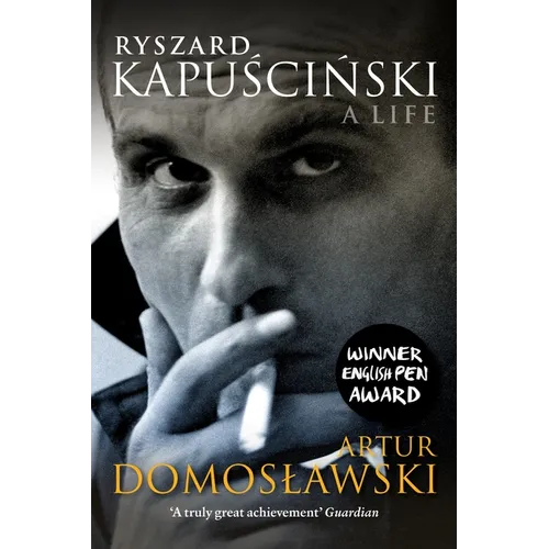 Ryszard Kapuscinski: A Life - Paperback
