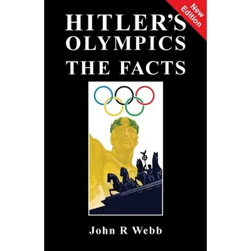 Hitler&amp;#39;s Olympics: The Facts - Paperback