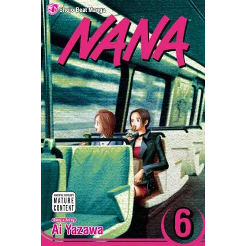 Nana, Vol. 6 - Paperback