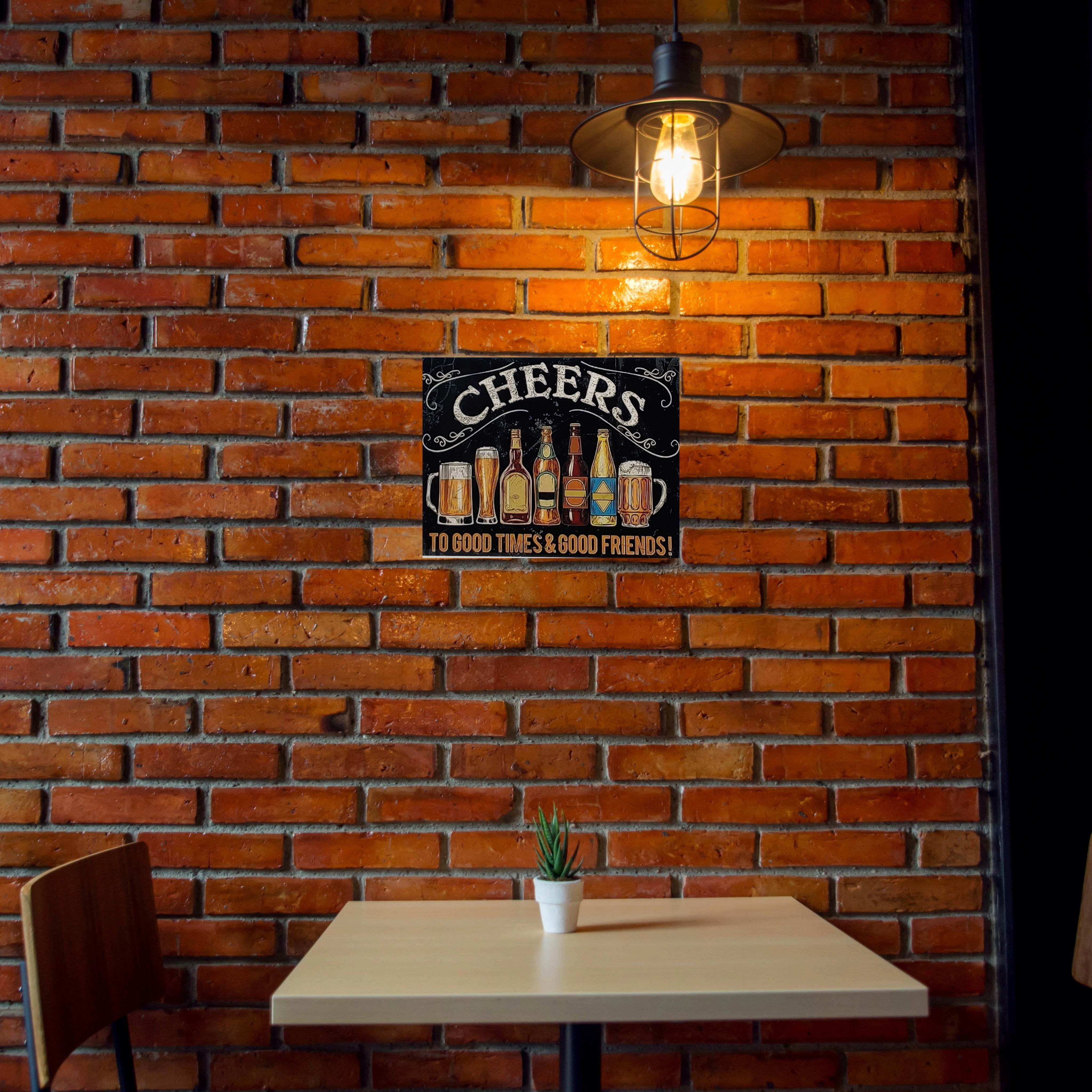 CHEERS TO GOOD TIMES &amp;amp; TO GOOD FRIENDS SIGN