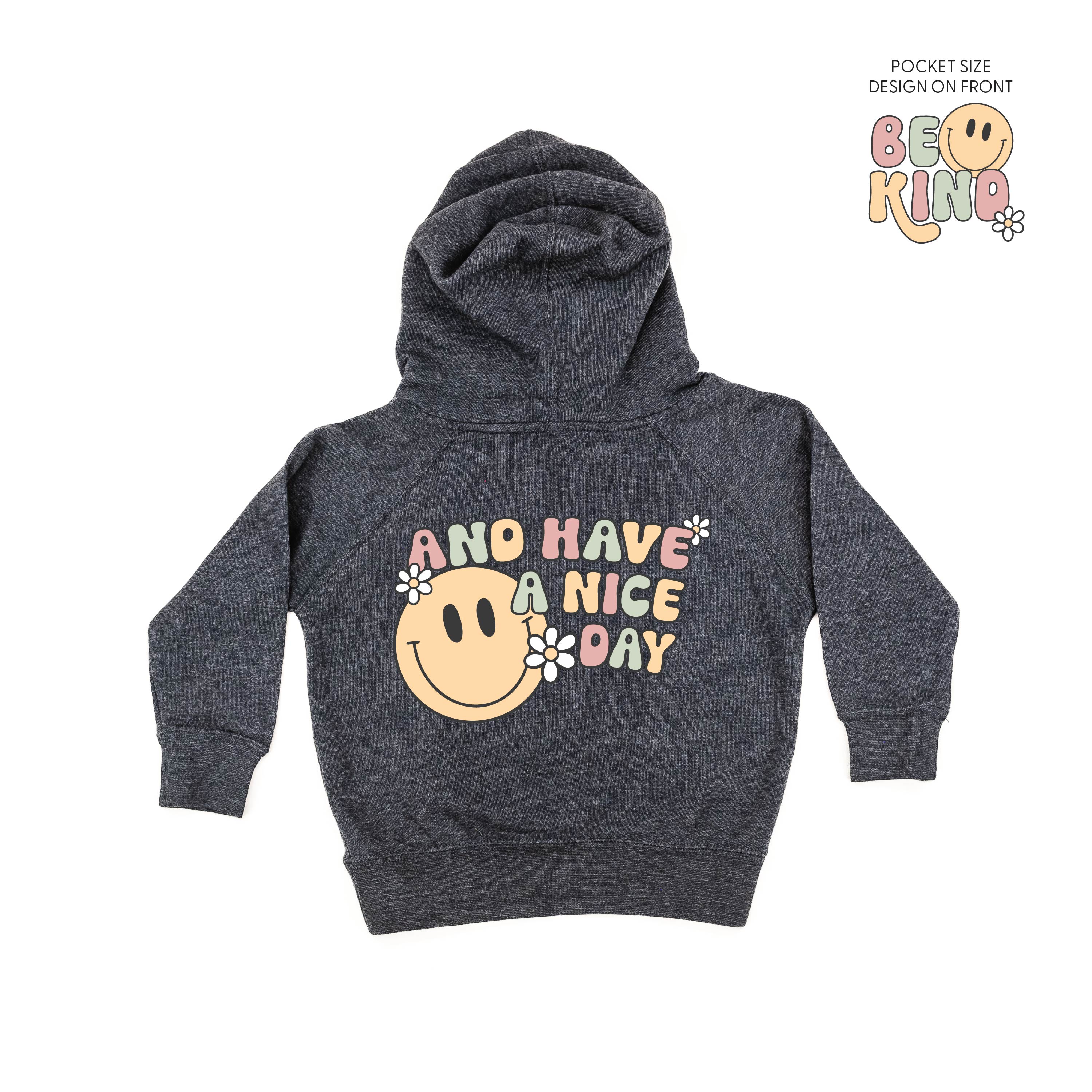 Be Kind Pocket on Front w/ And Have a Nice Day on Back - Child Hoodie