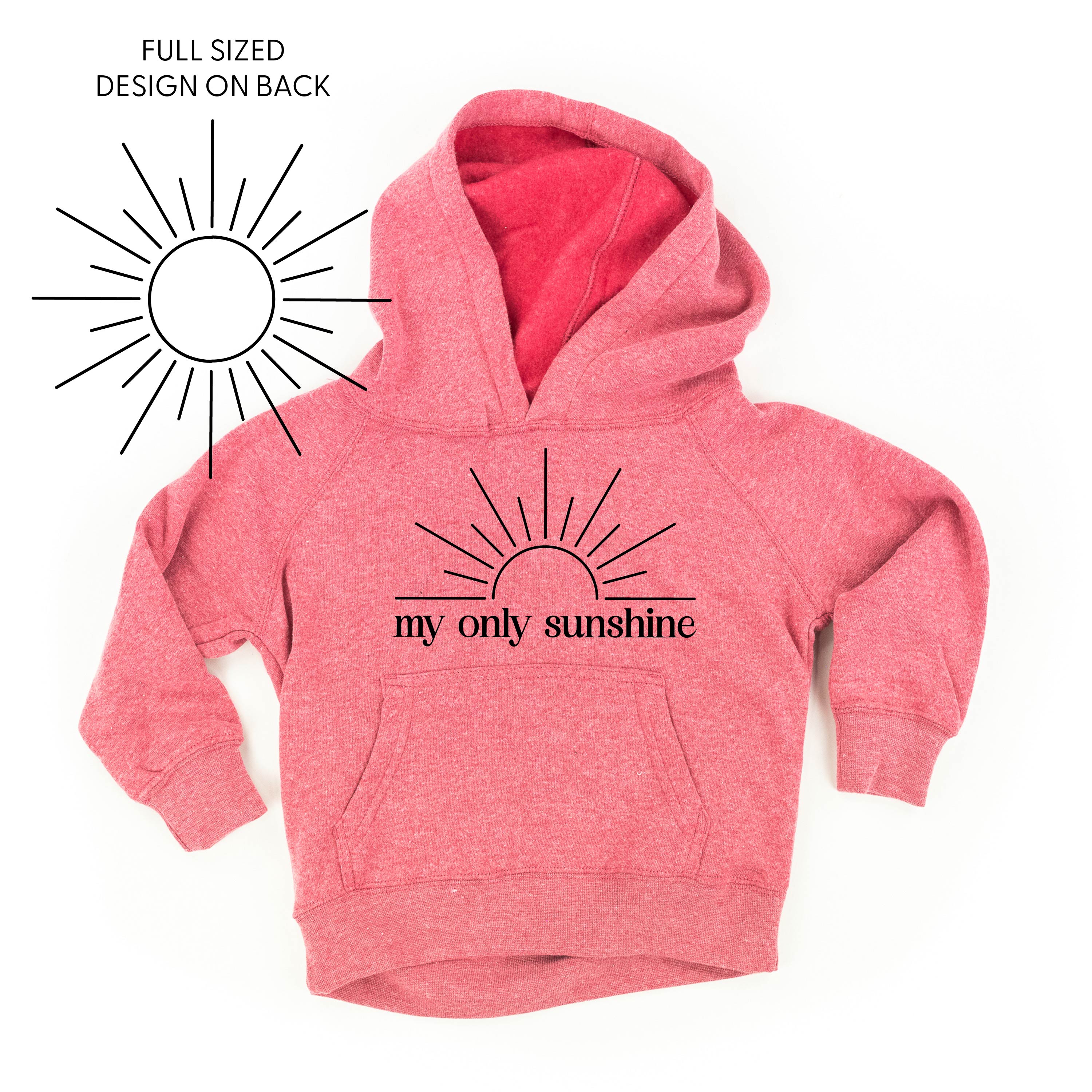 My Only Sunshine w/ Full Sun on Back - Child Hoodie
