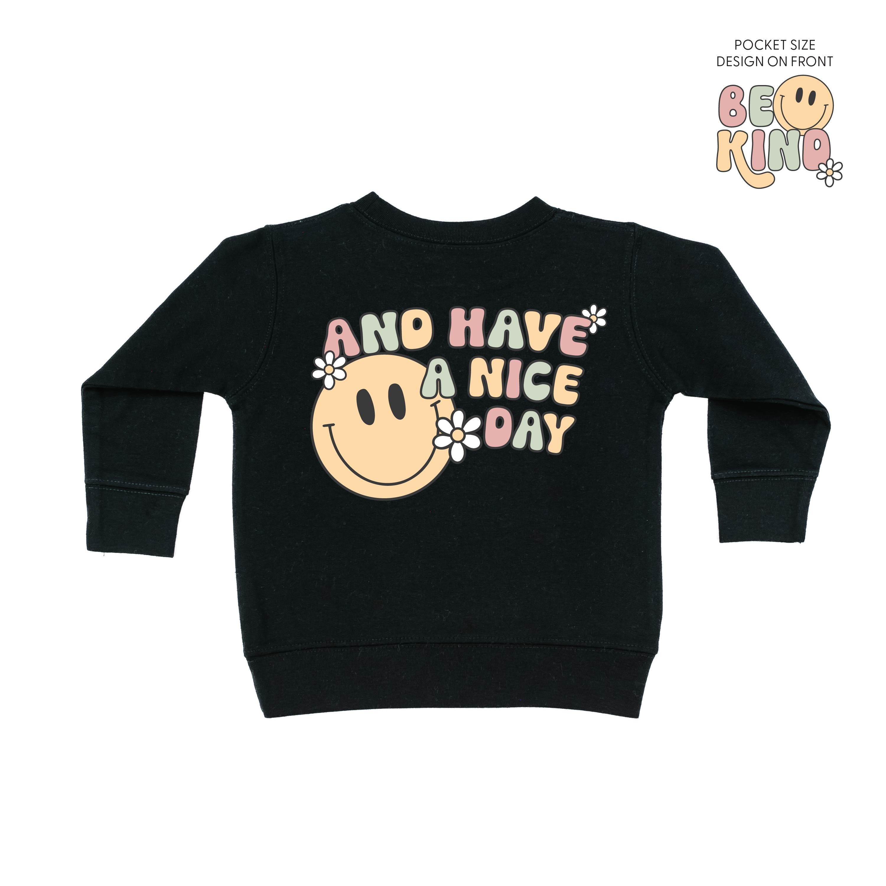 Be Kind Pocket on Front w/ And Have a Nice Day on Back - Child Sweater