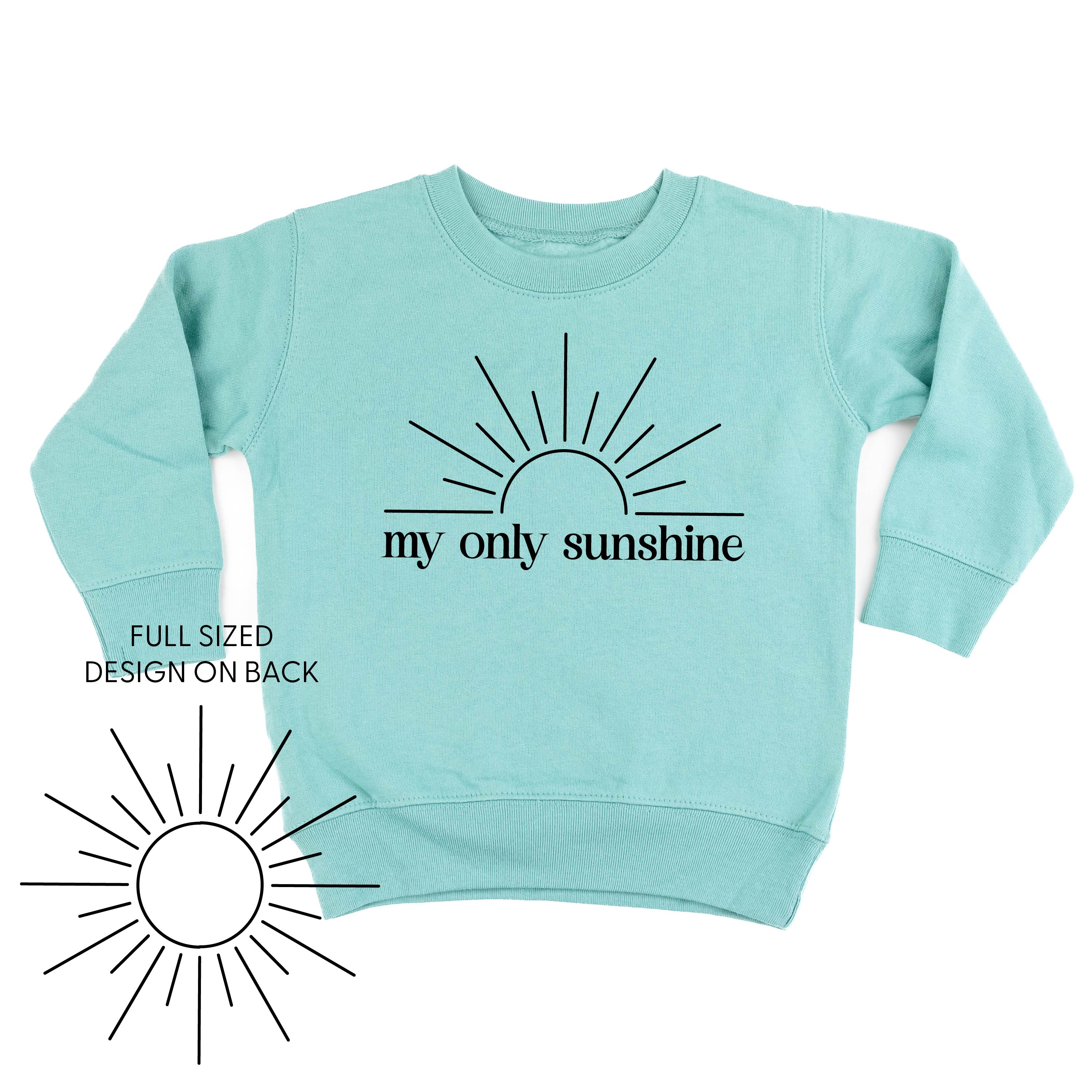 My Only Sunshine w/ Full Sun on Back - Child Sweater