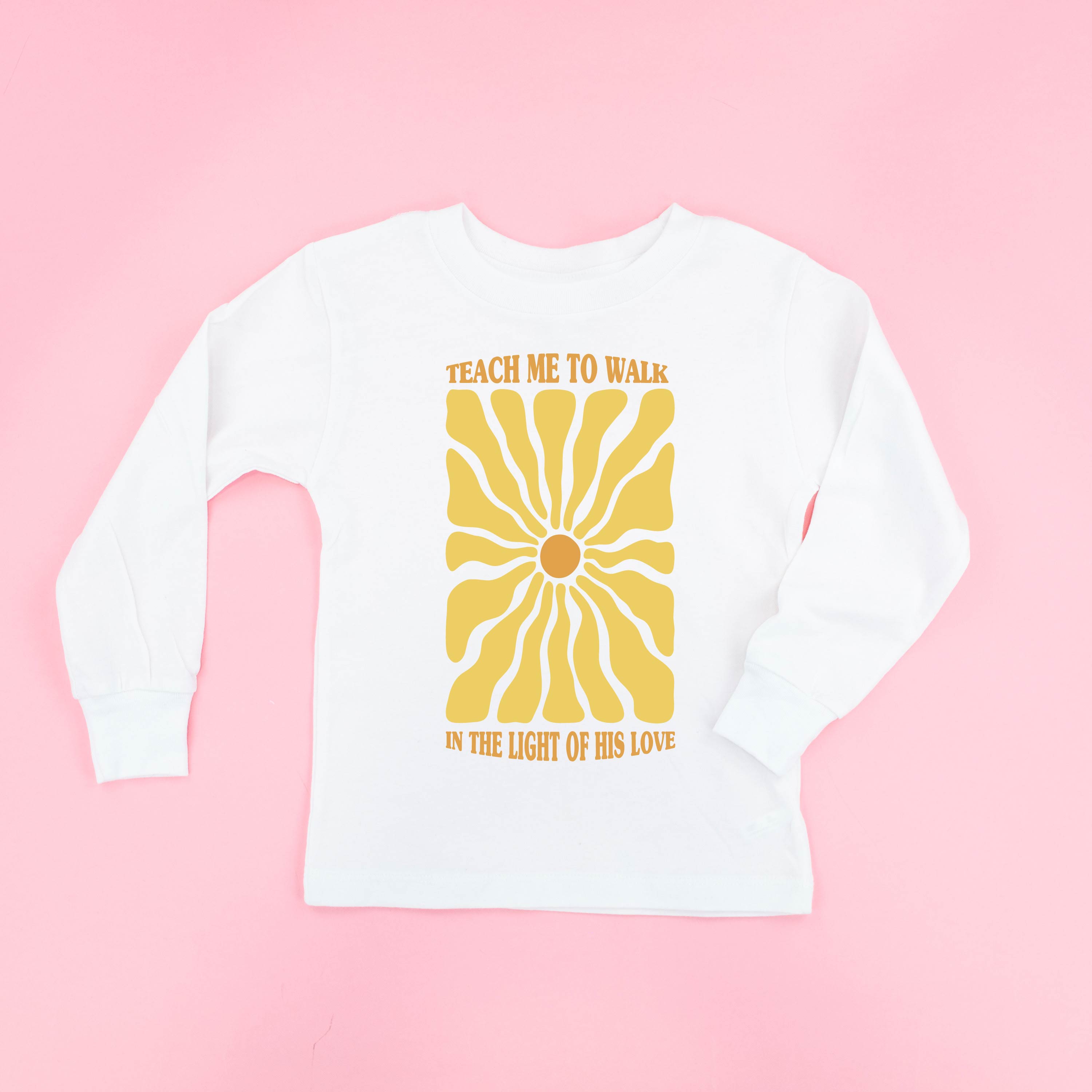 Teach Me To Walk In The Light Of His Love - CChild Long Sleeve Tee