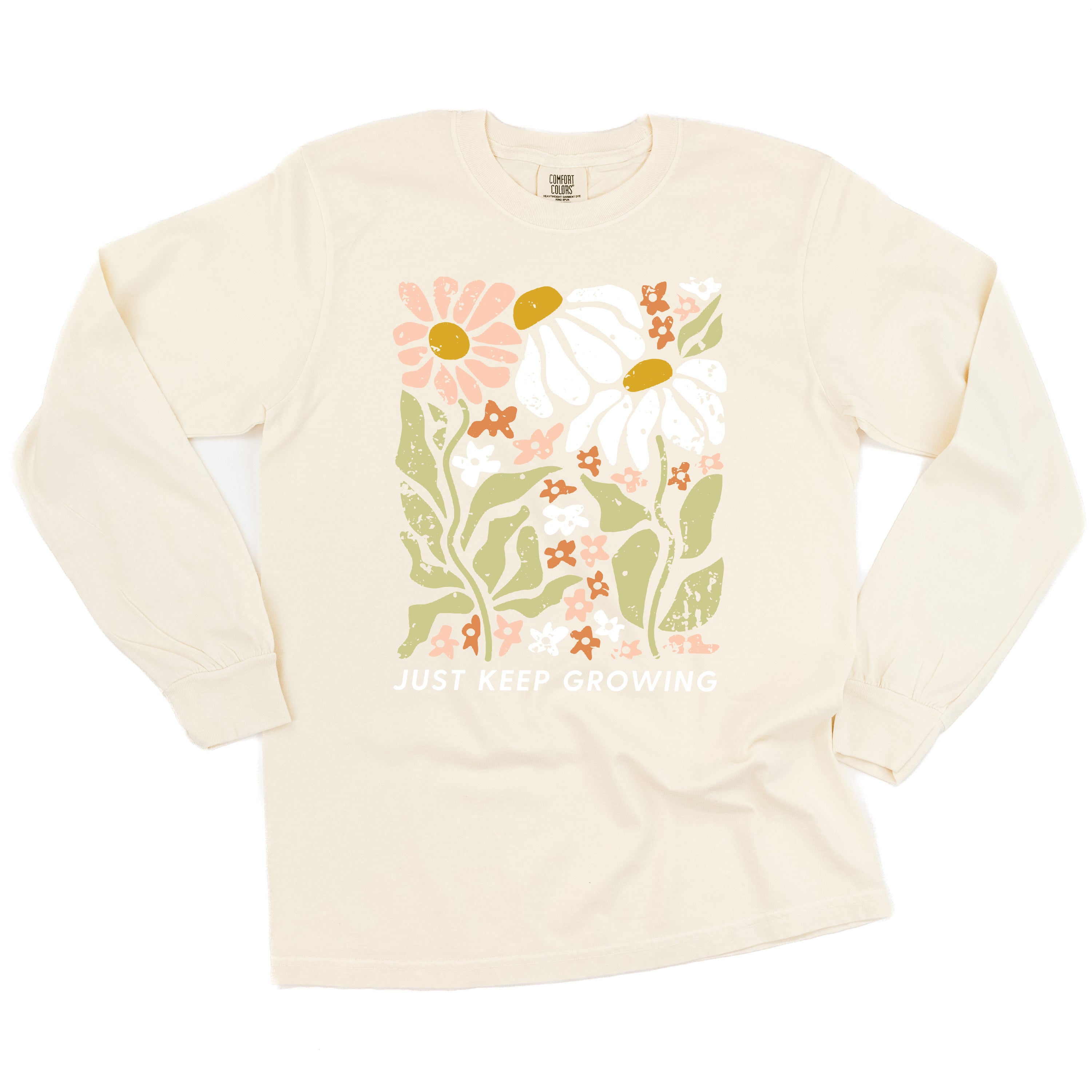 Just Keep Growing - LONG SLEEVE COMFORT COLORS TEE