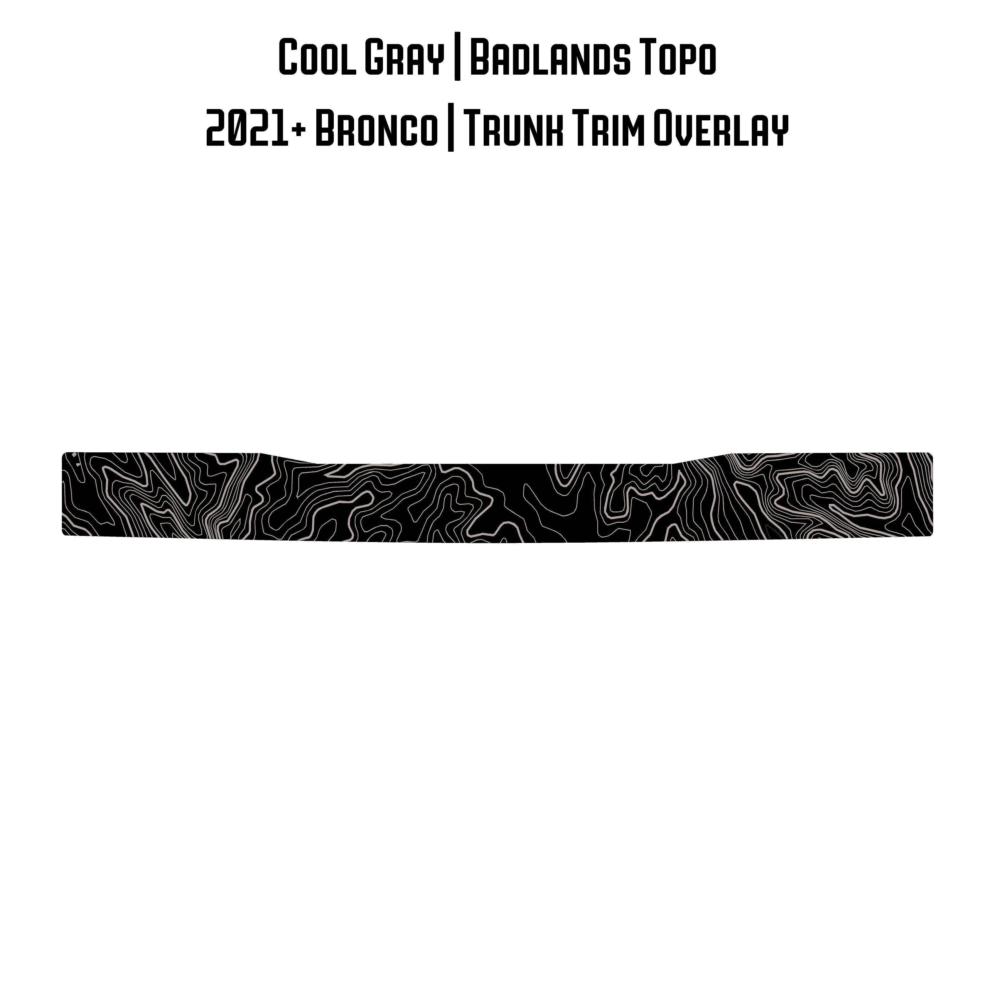 Topo Trunk Trim Overlay / Protector - 2021+ Bronco