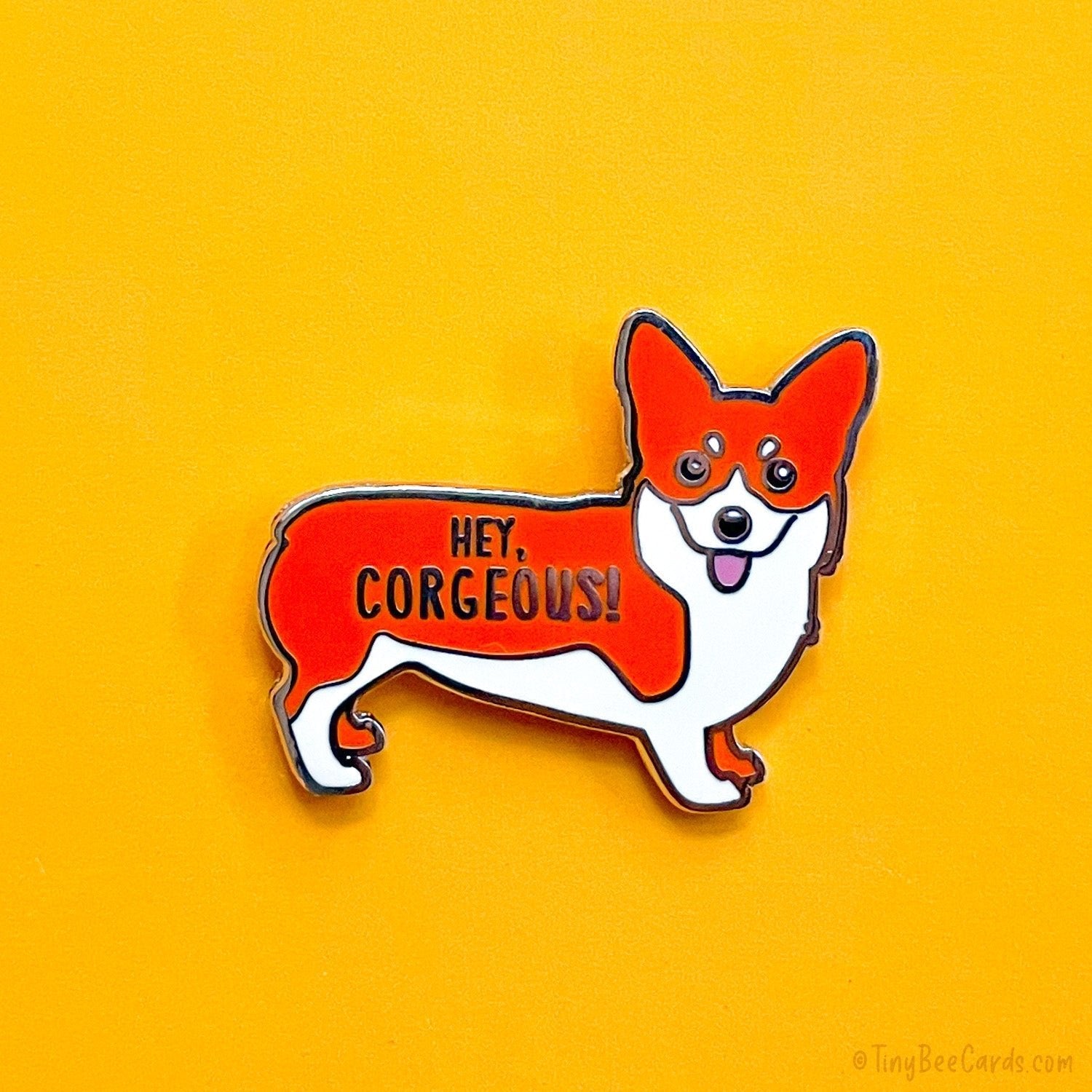 Corgi Hard Enamel Pin &amp;quot;Hey Corgeous&amp;quot;
