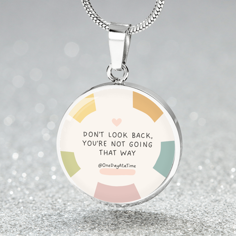 Custom Recovery Necklace | Inspiring Sobriety | Don&amp;#39;t Look Back