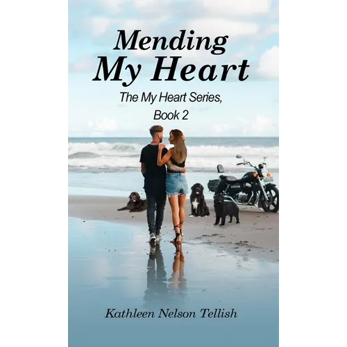 Mending My Heart - Hardcover