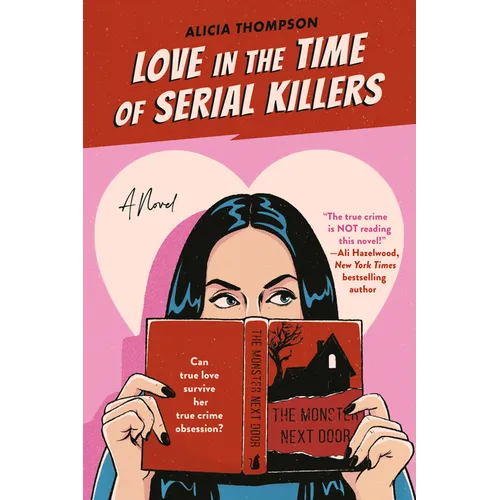 Love in the Time of Serial Killers - Paperback