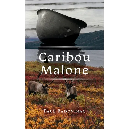 Caribou Malone - Hardcover
