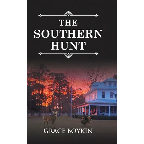 The Southern Hunt - Hardcover