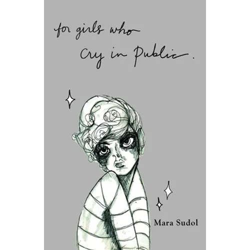 For Girls Who Cry in Public - Paperback