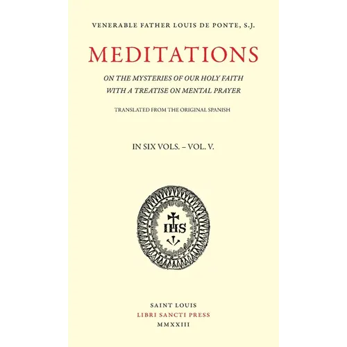 Meditations on the Mysteries of Our Holy Faith - Volume 5 - Paperback