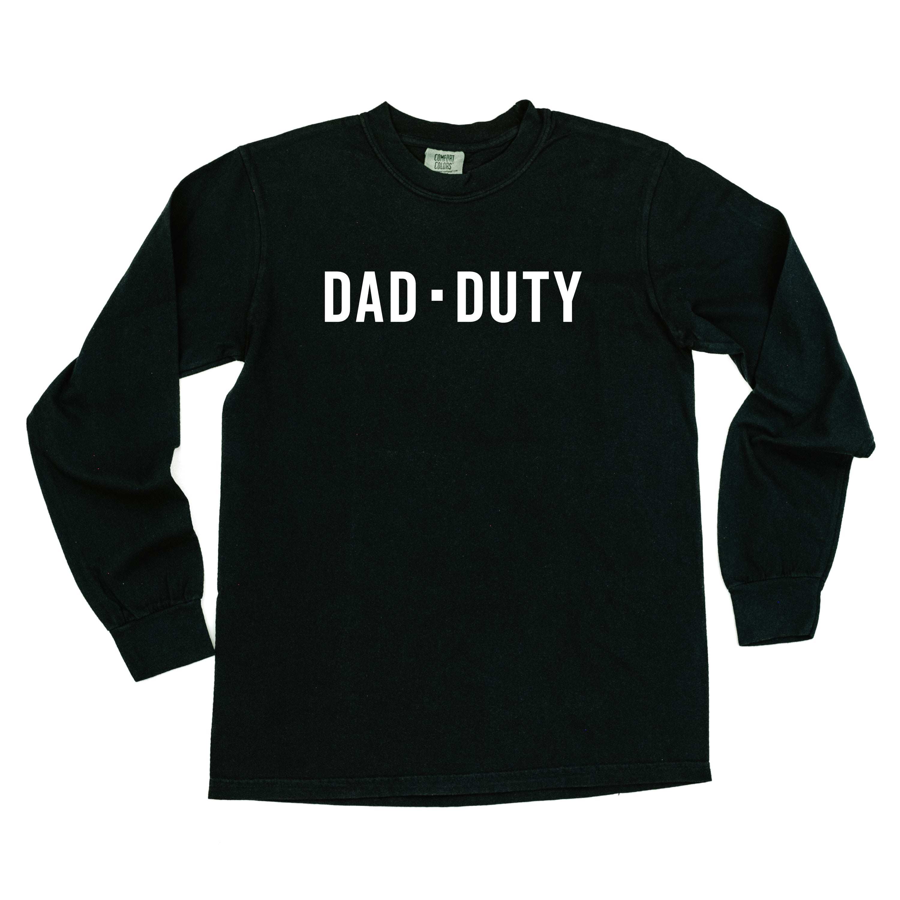 Dad-Duty - Long Sleeve Comfort Colors Tee
