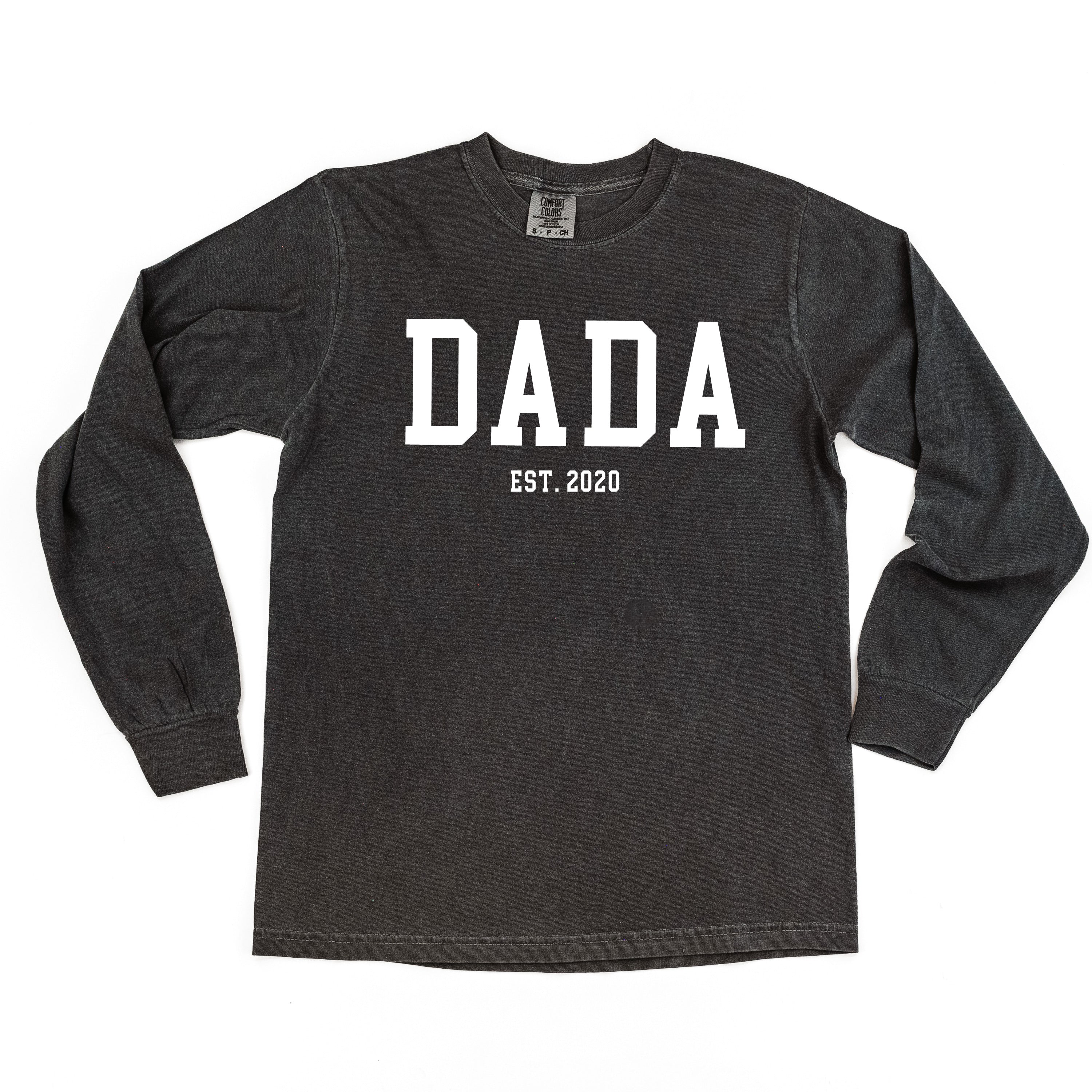 Dada - Est. (Select Your Year) - Long Sleeve Comfort Colors Tee