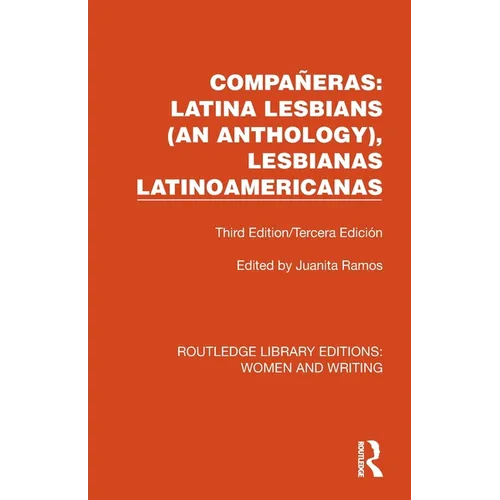 Compañeras: Latina Lesbians (An Anthology), Lesbianas Latinoamericanas: Third Edition/Tercera Edición - Paperback