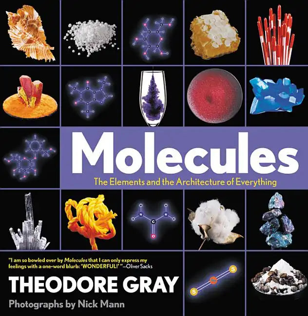 Molecules: The Elements and the Architecture of Everything - Paperback