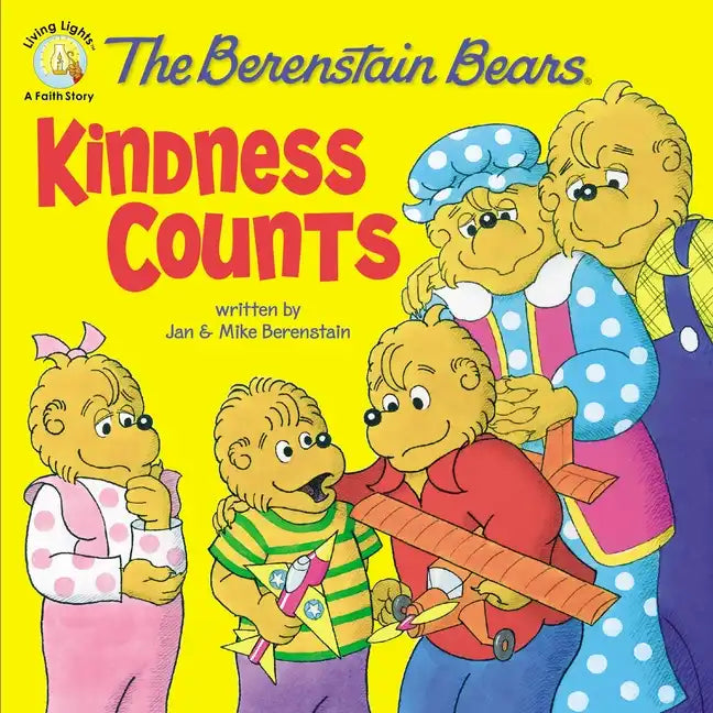 The Berenstain Bears: Kindness Counts - Paperback