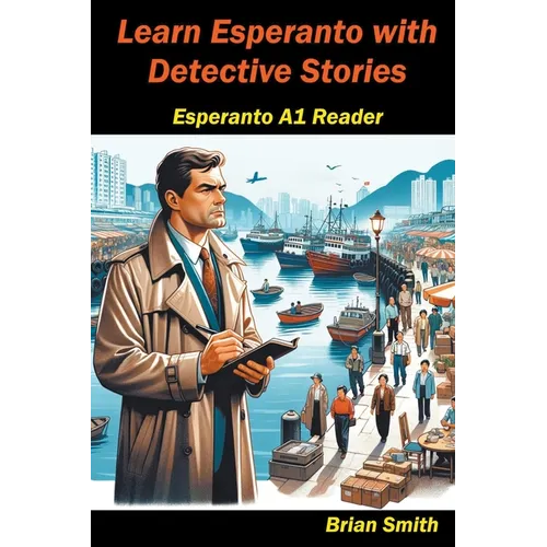 Learn Esperanto with Detective Stories - Paperback