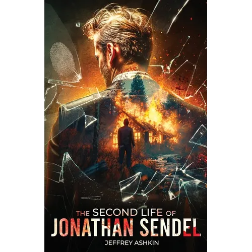 The Second Life of Jonathan Sendel - Paperback