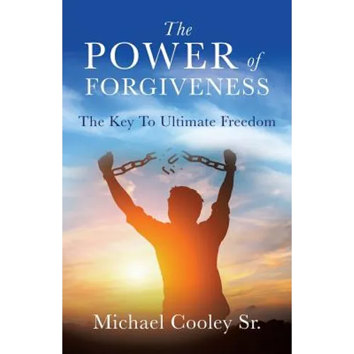 The Power of Forgiveness - Paperback