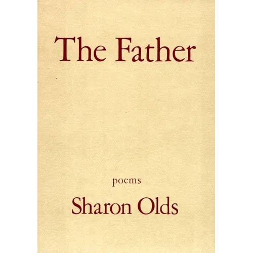 The Father: Poems - Paperback