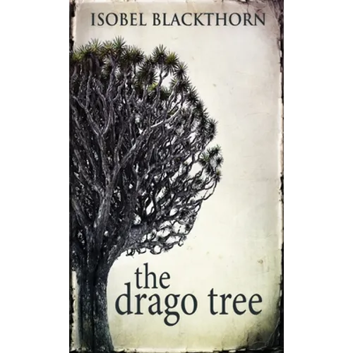 The Drago Tree - Hardcover