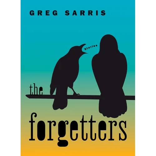 The Forgetters: Stories - Paperback