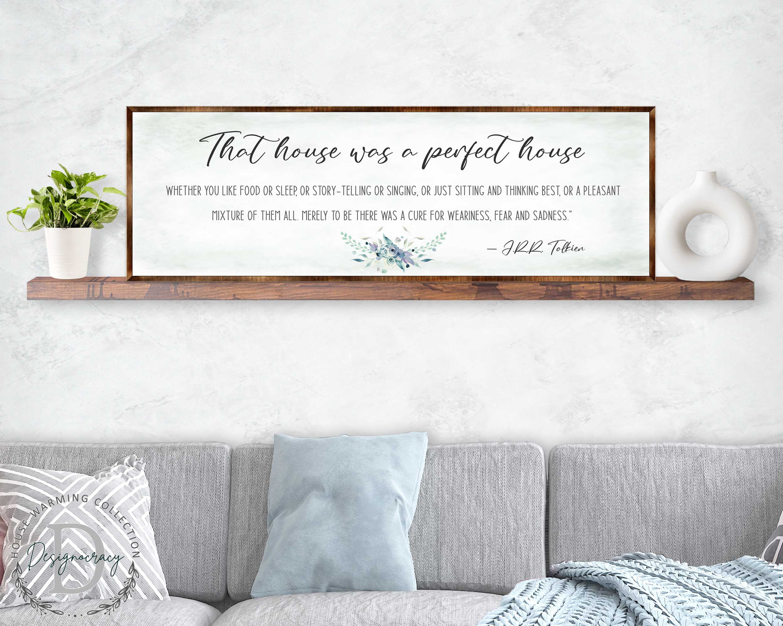 Perfect House - Wooden Inspirational Decor - JRR Tolkien - Book Quotes - Housewarming Gift - Lord of the Rings - Living Room - 310322