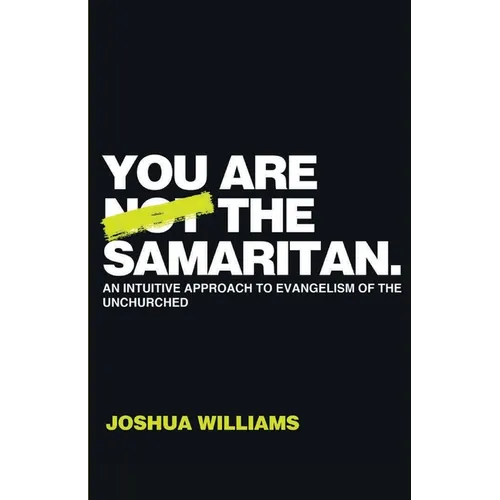You Are Not the Samaritan - Paperback