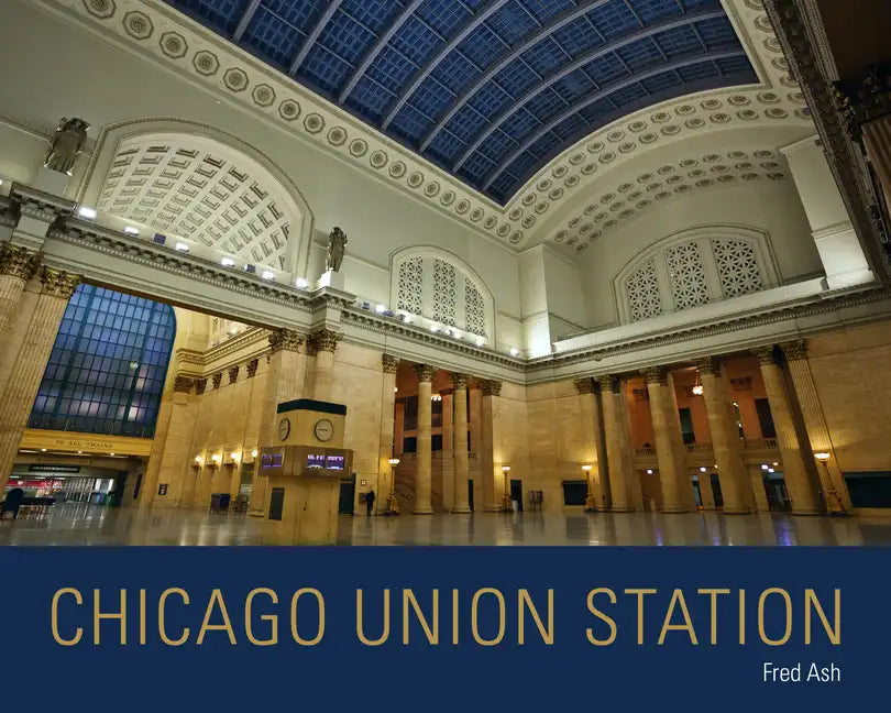 Chicago Union Station - Hardcover