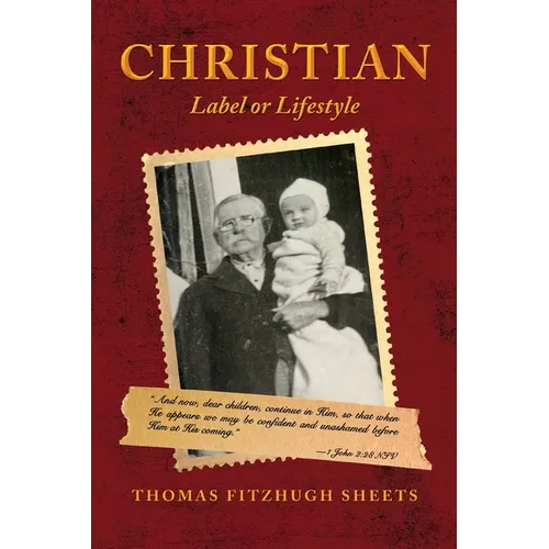 Christian: Label or Lifestyle - Paperback