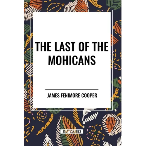 The Last of the Mohicans - Paperback