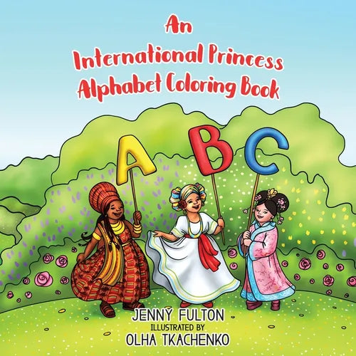 An International Princess Alphabet Coloring Book - Paperback