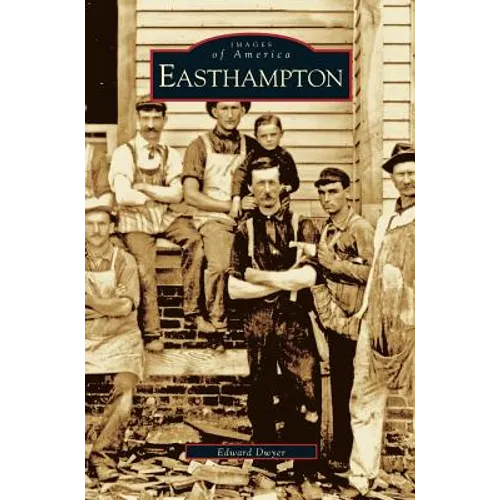 Easthampton - Hardcover