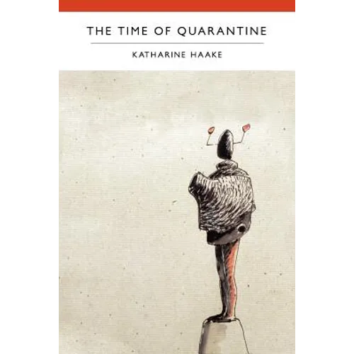 The Time of Quarantine - Paperback