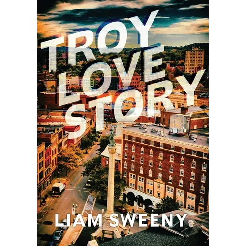 Troy Love Story - Hardcover