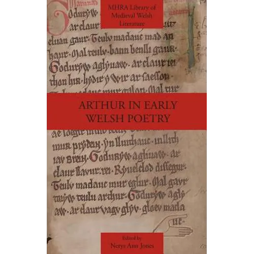 Arthur in Early Welsh Poetry - Hardcover