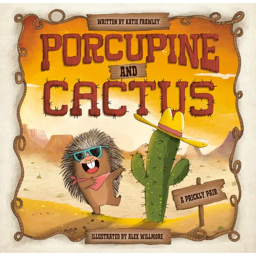 Porcupine and Cactus - Hardcover