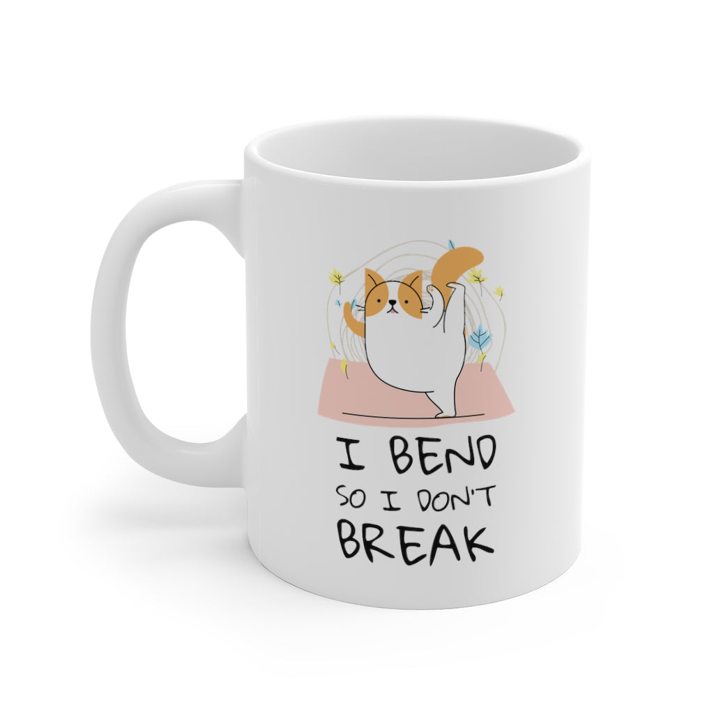 Yoga Pose Cat - I Bend So I Don&amp;#39;t Break Mug