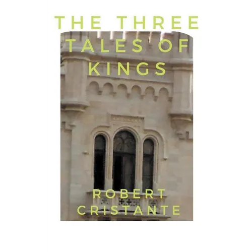 The Three Tales of Kings - Paperback